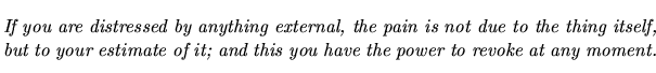 $\textstyle \parbox{5.25in}{\begin{singlespace}\textit{If you are distressed by ...
...of it; and this you have the power to revoke at
any moment.}\end{singlespace}}$