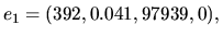 \(e_1 = (392, 0.041, 97939, 0),\)