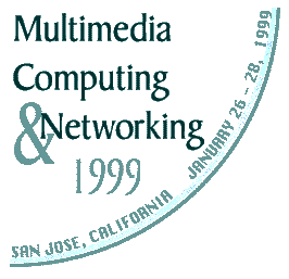 MULTIMEDIA COMPUTING AND NETWORKING 1999
